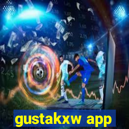 gustakxw app